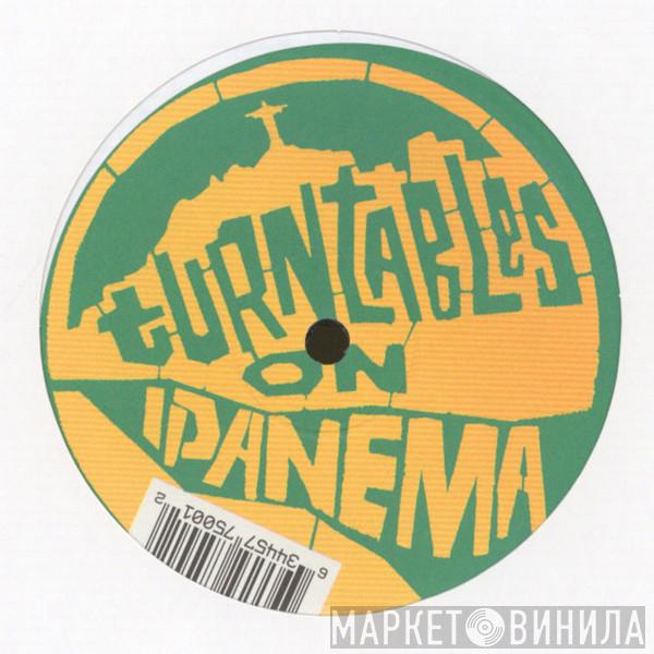 Various - Turntables On Ipanema EP