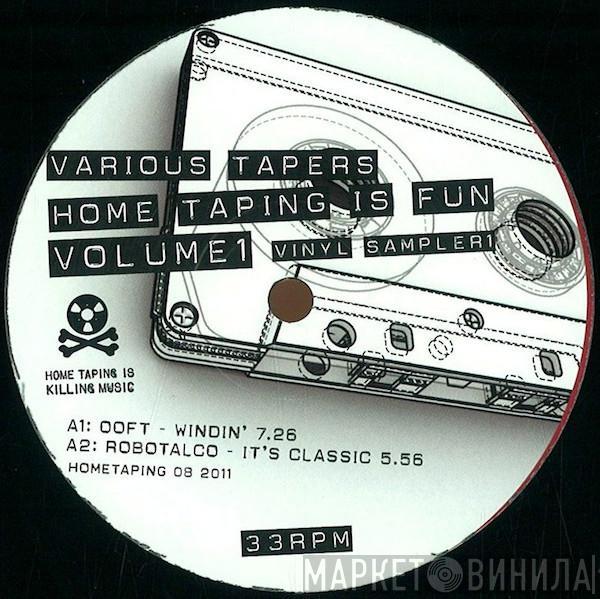 Various - Various Tapers - Home Taping Is Fun - Volume 1 - Vinyl Sampler 1