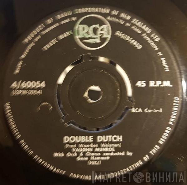  Vaughn Monroe  - Double Dutch / Left Right Out Of Your Heart