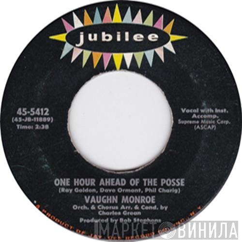  Vaughn Monroe  - One Hour Ahead Of The Posse / Bye Bye Blackbird