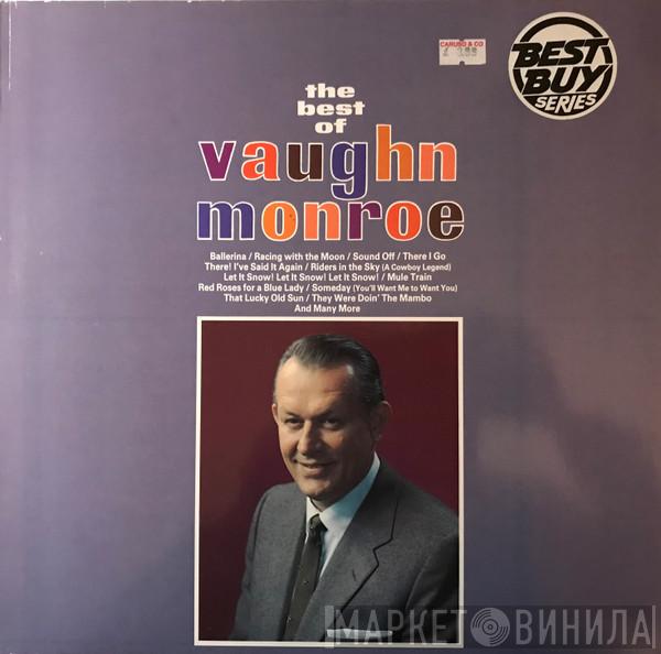 Vaughn Monroe - The Best Of Vaughn Monroe