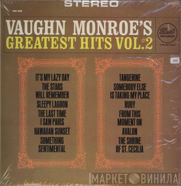  Vaughn Monroe  - Vaughn Monroe's Greatest Hits Vol. #2