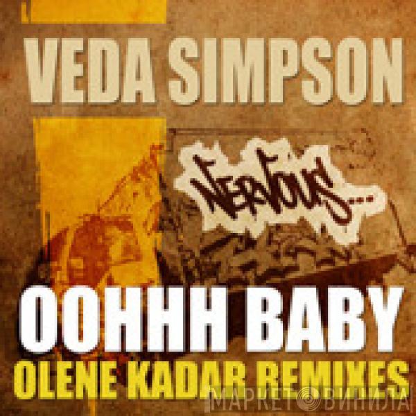  Veda Simpson  - Oohhh Baby (2011 Remixes)