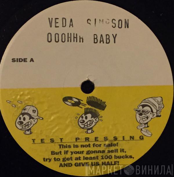 Veda Simpson  - Oohhh Baby