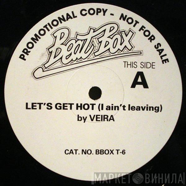 Veira - Let's Get Hot