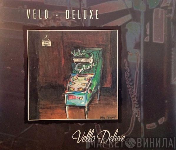 Velo-Deluxe - Vello Deluxe