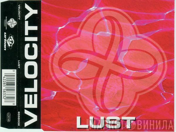  Velocity  - Lust