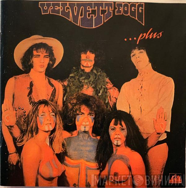  Velvett Fogg  - Velvett Fogg...Plus