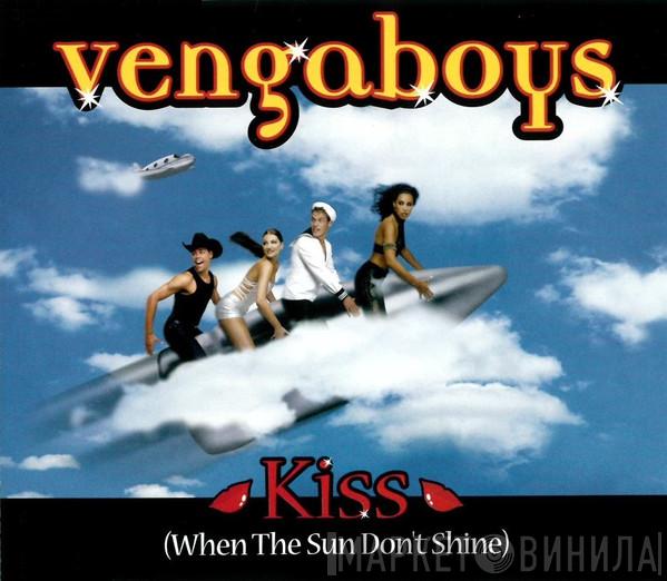  Vengaboys  - Kiss (When The Sun Don't Shine)