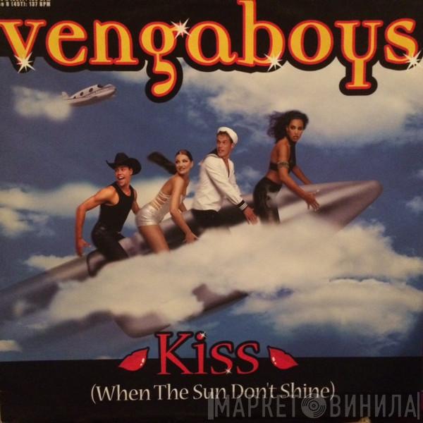  Vengaboys  - Kiss (When The Sun Don't Shine)