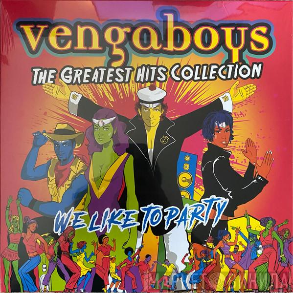 Vengaboys - The Greatest Hits Collection