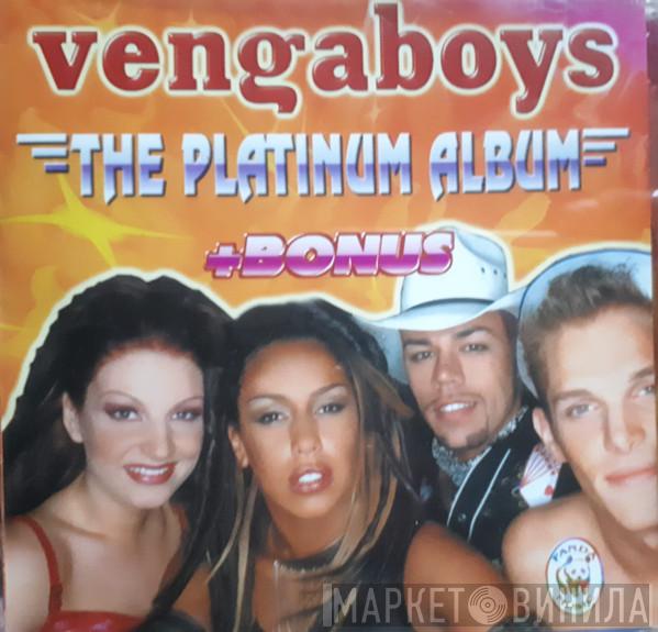  Vengaboys  - The Platinum Album + Bonus