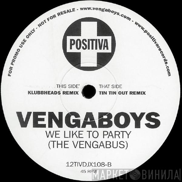 Vengaboys - We Like To Party (The Vengabus)