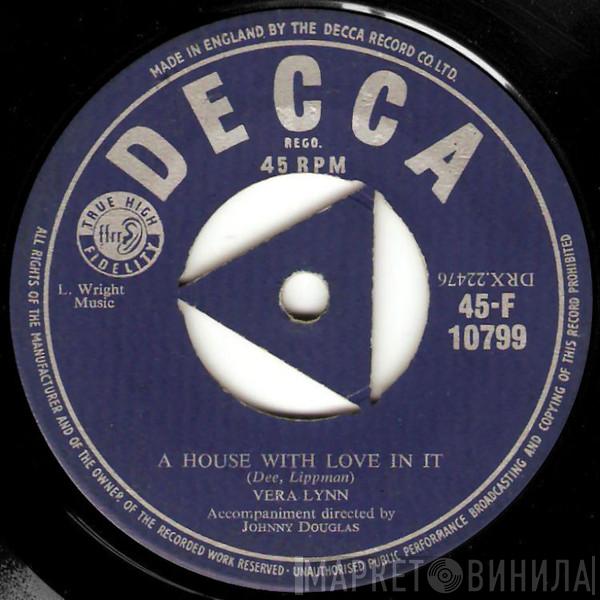 Vera Lynn - A House With Love In It