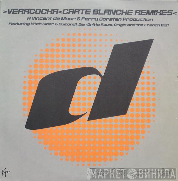  Veracocha  - Carte Blanche (Remixes)