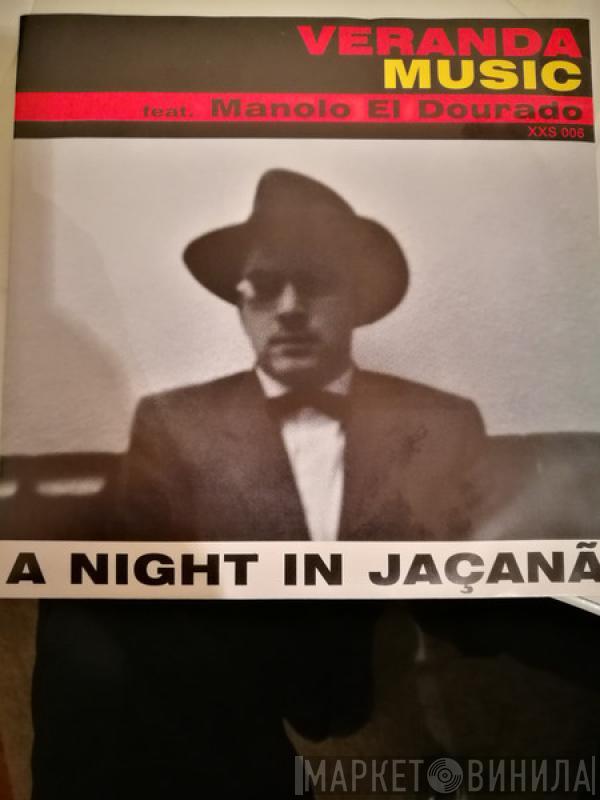 Veranda Music, Manolo El Dourado - A Night In Jacanca