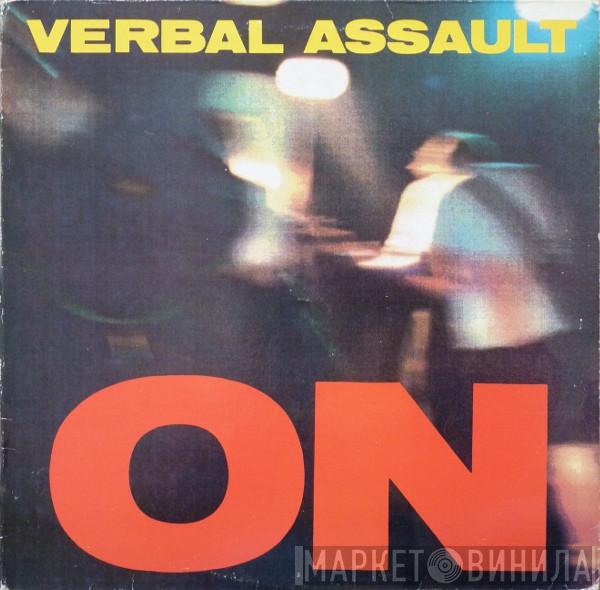  Verbal Assault  - On