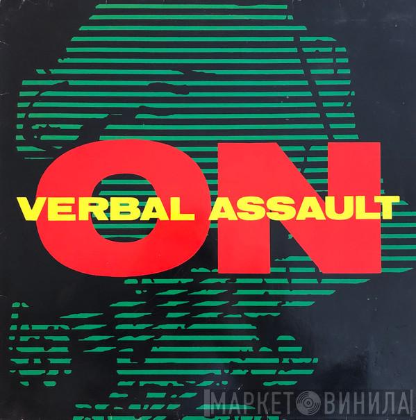  Verbal Assault  - On