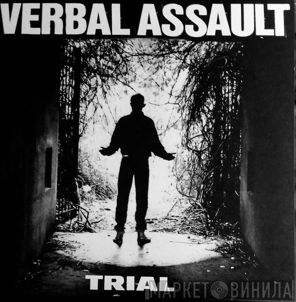  Verbal Assault  - Trial
