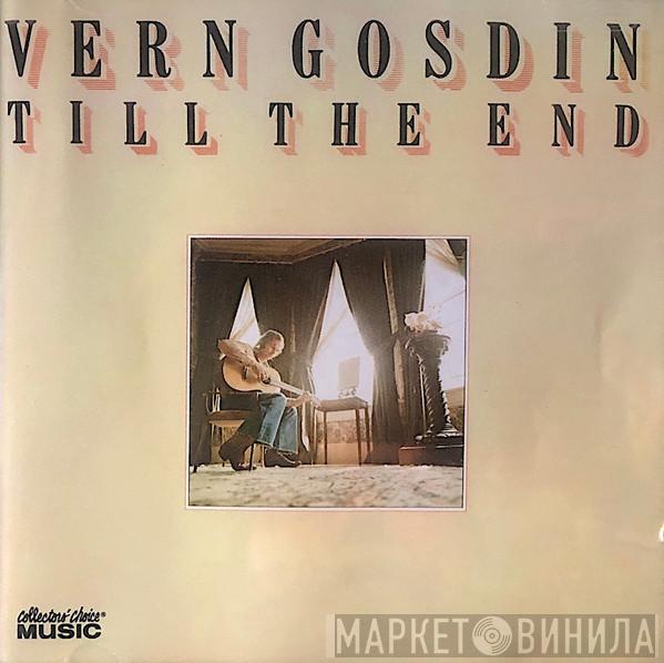 Vern Gosdin - Till The End