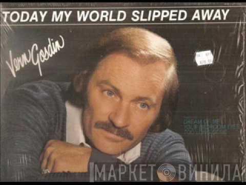 Vern Gosdin - Today My World Slipped Away