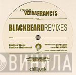 Verna Francis - Twilight (Blackbeard Remixes) / Never Too Late