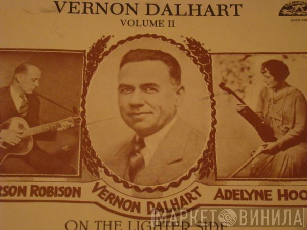 Vernon Dalhart, Carson Robison, Adelyne Hood - On The Lighter Side