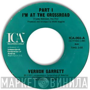 Vernon Garrett - I'm At The Crossroad