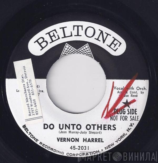 Vernon Harrell - Do Unto Others / Little Joe