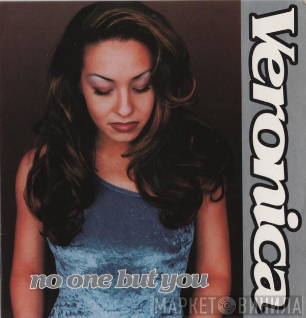 Veronica - No One But You