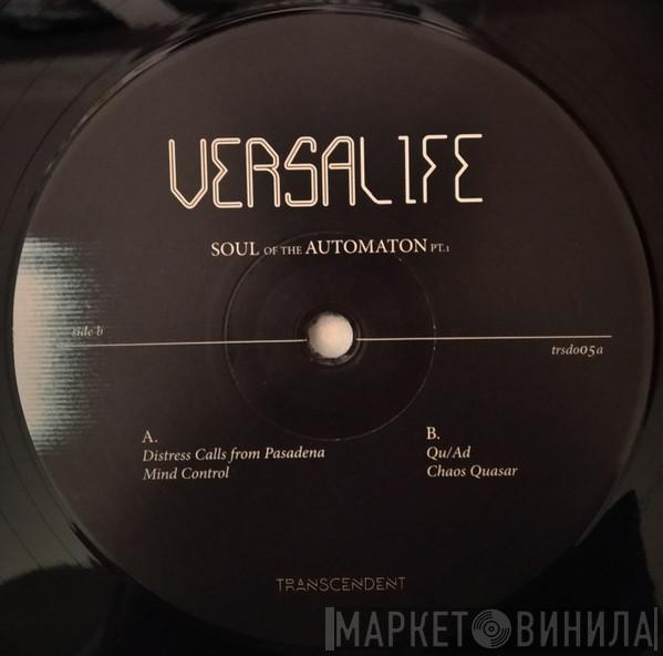 Versalife - Soul Of The Automaton Pt.1
