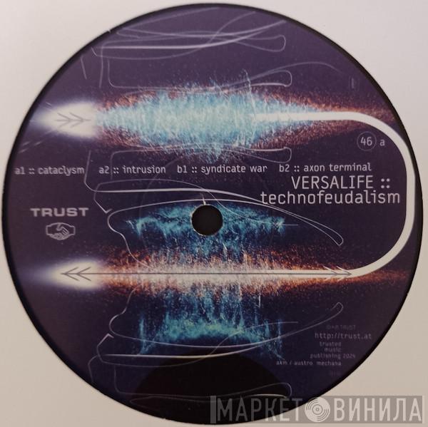 Versalife - Technofeudalism
