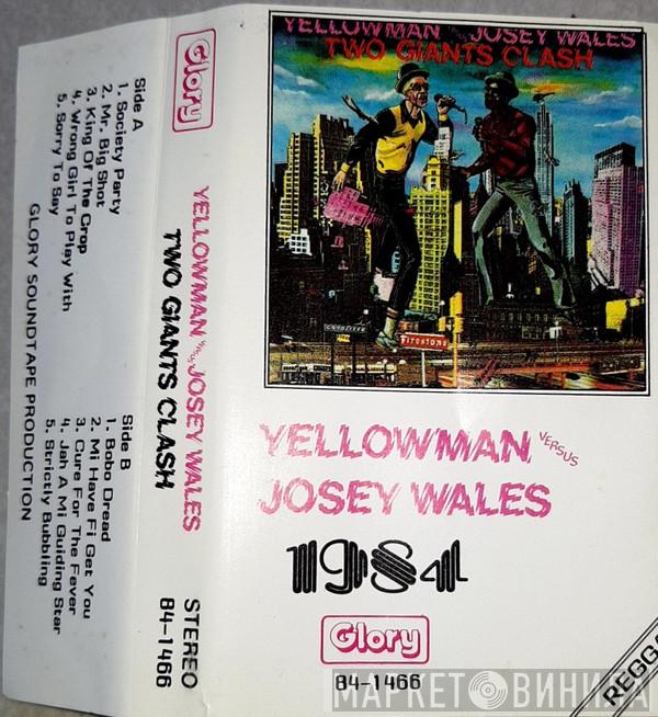Versus Yellowman  Josey Wales  - Two Giants Clash