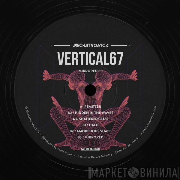 Vertical67 - Mirrored EP