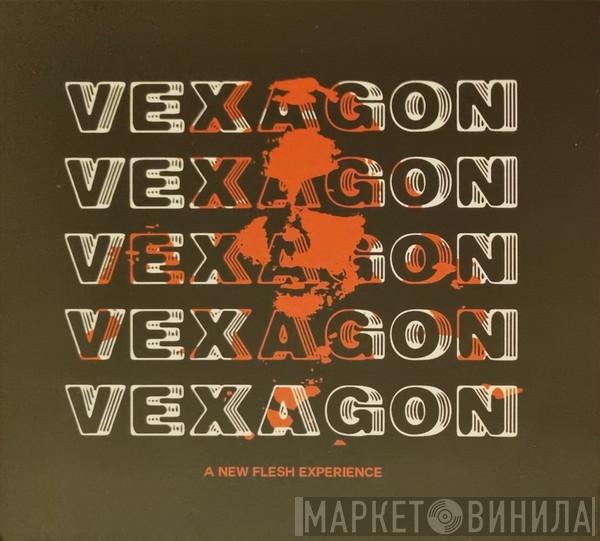 Vexagon - A New Flesh Experience
