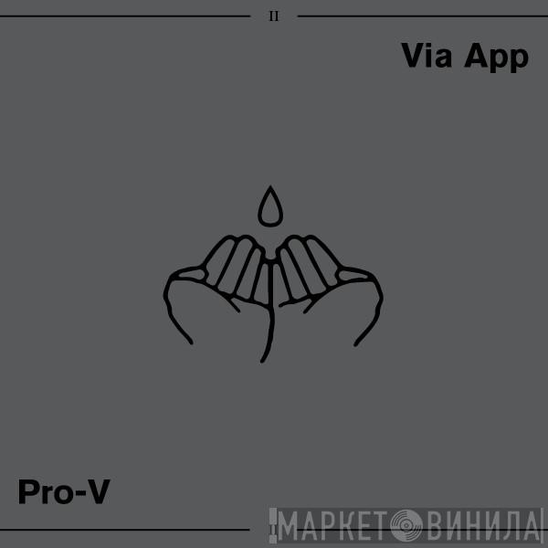  Via App  - Pro-V