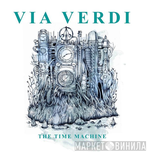 Via Verdi - The Time Machine