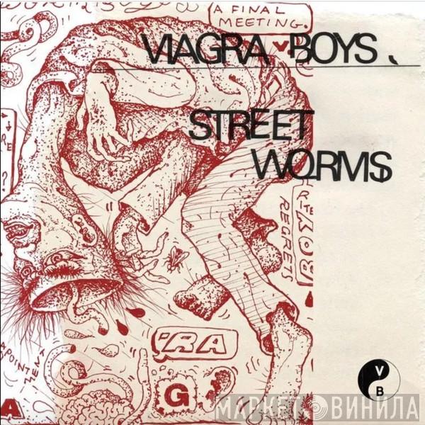 Viagra Boys - Street Worms