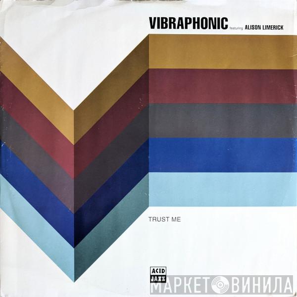 Vibraphonic, Alison Limerick - Trust Me