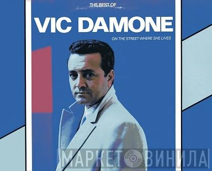  Vic Damone  - On The Street Where You Live: The Best Of Vic Damone