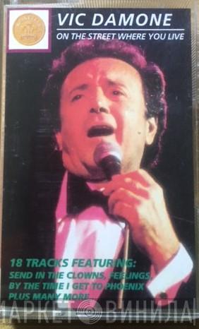  Vic Damone  - On The Street Where You Live: Vic Damone's Best