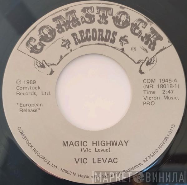 Vic Levac - Magic Highway