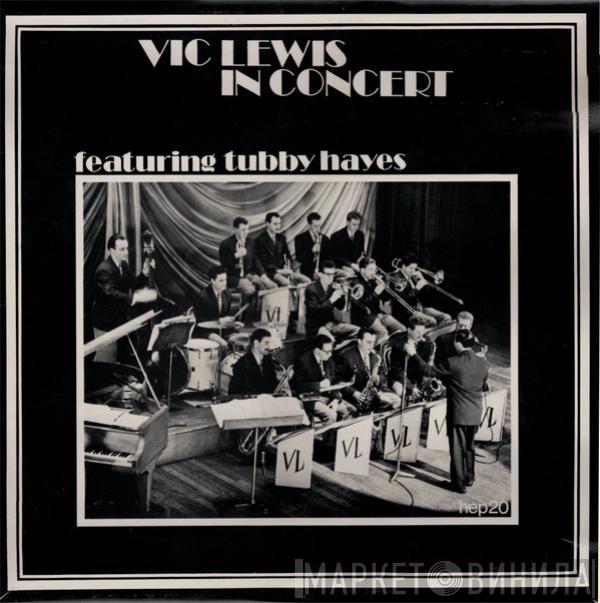 Vic Lewis, Tubby Hayes - In Concert