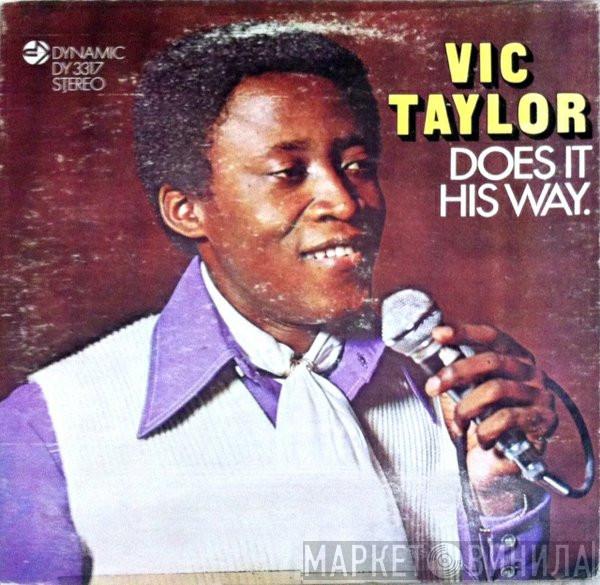 Vic Taylor - Does It His Way