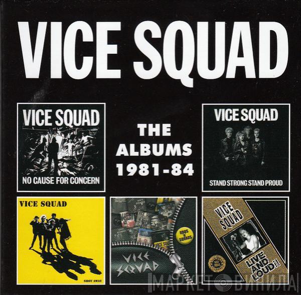 Vice Squad - The Albums 1981-1984