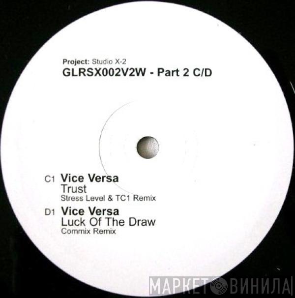 Vice Versa - Project: Studio X-2 - Part 2 C/D