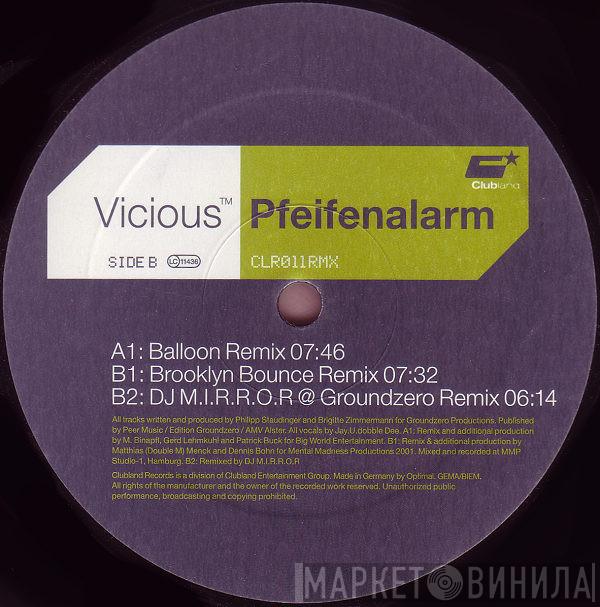  Vicious  - Pfeifenalarm