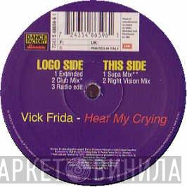 Vick Frida - Hear My Crying