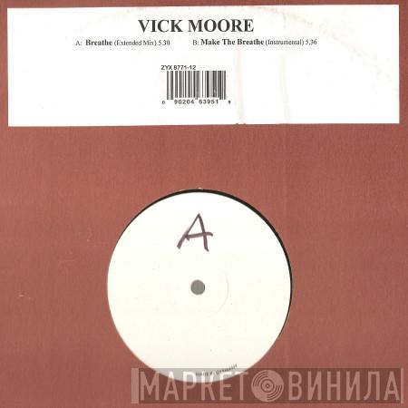 Vick Moore - Breathe