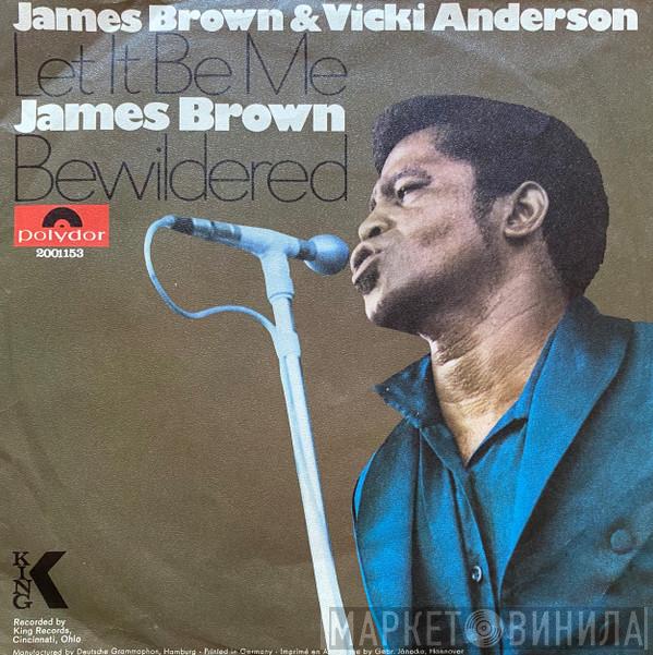 , Vicki Anderson  James Brown  - Let It Be Me
